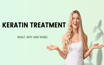 Keratin Hair Spa Treatment:- What, Why, And When